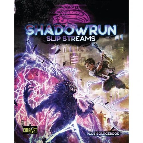 Shadowrun 6E RPG: Slip Streams (Hardcover) 3 Shadowrun 6E RPG: Slip Streams (Hardcover)