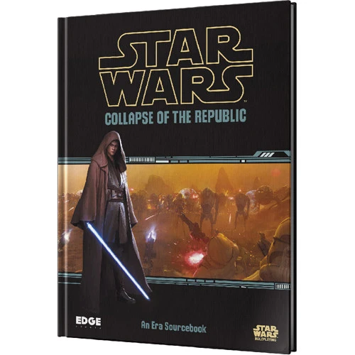 Star Wars RPG: Collapse Of The Republic 3 Star Wars RPG: Collapse Of The Republic
