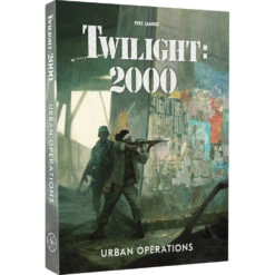Twilight: 2000 4E RPG - Urban Operations