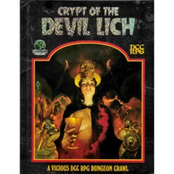 Crypt Of The Devil Lich (Dungeon Crawl Classics Compatible)