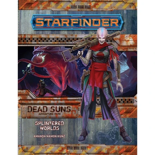Starfinder RPG: Adventure Path - Splintered Worlds (Dead Suns 3 Of 6) 3 Starfinder RPG: Adventure Path - Splintered Worlds (Dead Suns 3 Of 6)