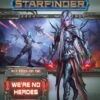 Starfinder RPG: Adventure Path - We're No Heroes (Fly Free Or Die 1 Of 6) -Miniaturemarket Online Store pzo7234 1