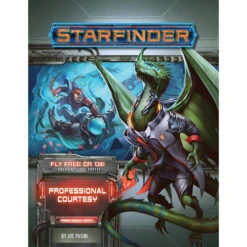 Starfinder RPG: Adventure Path - Professional Courtesy (Fly Free Or Die 3 Of 6)