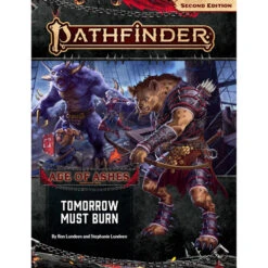 Pathfinder 2E RPG: Adventure Path - Tomorrow Must Burn (Age Of Ashes 3 Of 6)